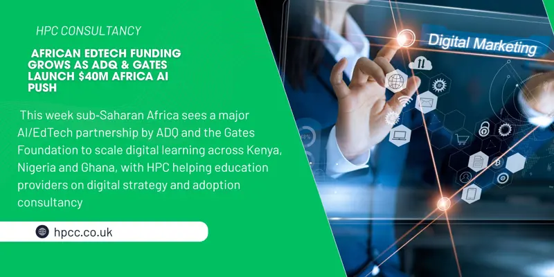 African EdTech gains from $40M ADQ-Gates AI initiative